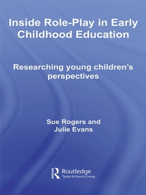 Inside Role-Play in Early Childhood Education