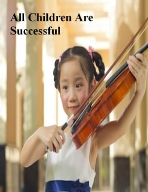 All Children Are Successful
