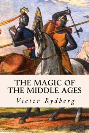 The Magic of the Middle Ages