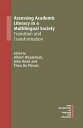 Assessing Academic Literacy in a Multilingual Society Transition and Transformat...