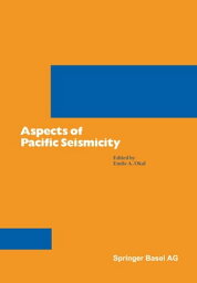 Aspects of Pacific Seismicity【電子書籍】[ OKAL ]