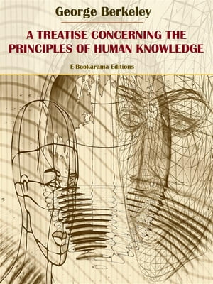 A Treatise Concerning the Principles of Human Knowledge