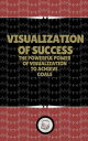 ŷKoboŻҽҥȥ㤨VISUALIZATION OF SUCCESS: THE POWERFUL POWER OF VISUALIZATION TO ACHIEVE GOALSŻҽҡ[ LIBROTEKA ]פβǤʤ281ߤˤʤޤ