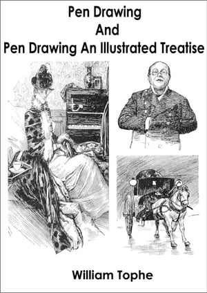 Pen Drawing And Pen Drawing An Illustrated Treatise [Free ebooks]
