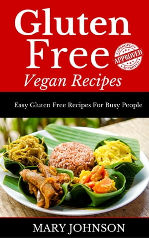 ŷKoboŻҽҥȥ㤨Gluten Free Vegan RecipesŻҽҡ[ Mary Johnson ]פβǤʤ146ߤˤʤޤ