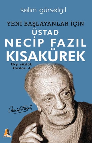 Üstad Necip Fazıl Kısakürek