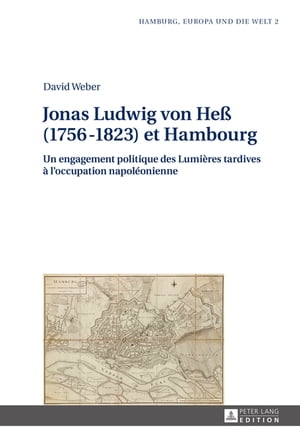Jonas Ludwig von Heß (1756–1823) et Hambourg