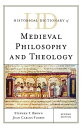 Historical Dictionary of Medieval Philosophy and Theology【電子書籍】[ Juan Carlos Flo...