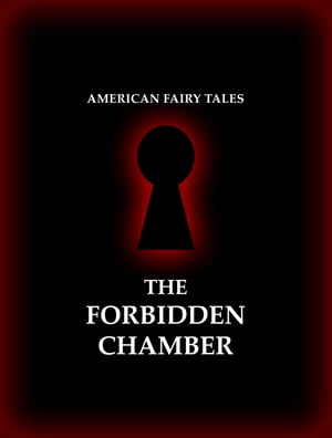 The Forbidden Chamber