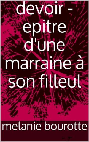 devoir - epitre d'une marriane à son filleul