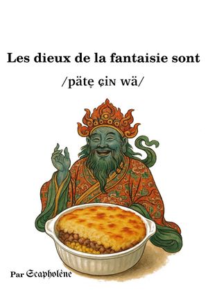 Les dieux de la fantaisie sont【電子書籍】[ Scaphol?ne ]
