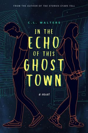 In the Echo of this Ghost Town【電子書籍】[ CL Walters ]