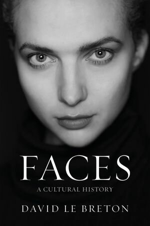 Faces A Cultural History