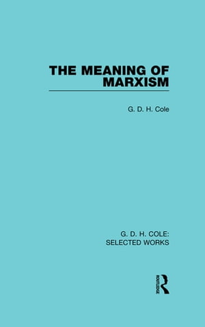 The Meaning of Marxism