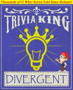Divergent - Trivia King GWhizBooks.com【電子書籍】 G Whiz