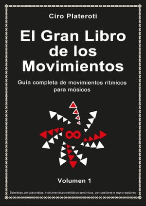 El Gran Libro de los Movimientos (volumen 1)