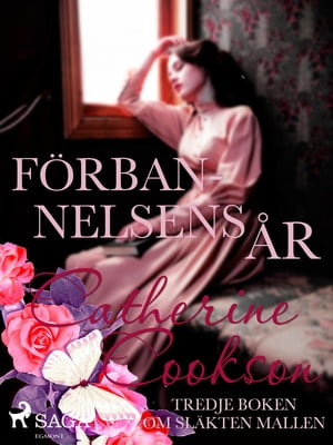 F?rbannelsens ?rŻҽҡ[ Catherine Cookson ]