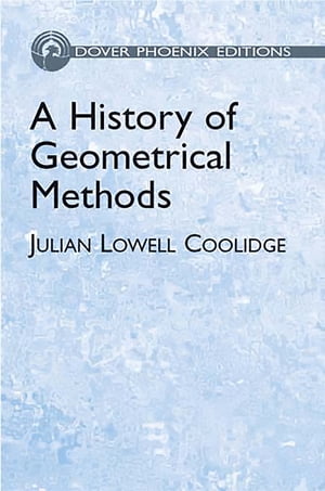 A History of Geometrical Methods