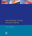 The Decline of the Ancient World【電子書籍】 A.H.M. Jones