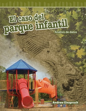 El caso del parque infantil: An?lisis de datos