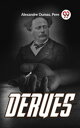 Derues【電子書籍】[ Alexandre Dumas,pere ]