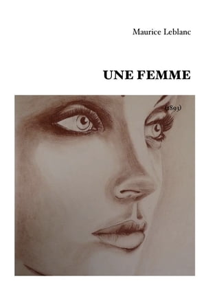 Une femme Version int?grale et annot?e【電子