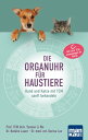 Die Organuhr f?r Haustiere Hund und Katze mit TCM sanft behandeln. Mit Extra: TCM-Anwendungen f?r Pferde