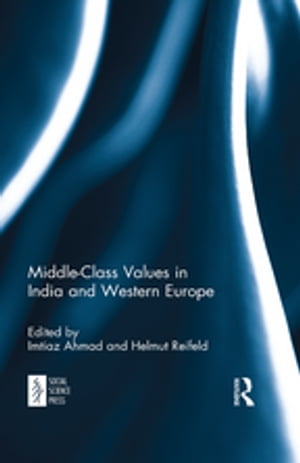 Middle-Class Values in India and Western Europe