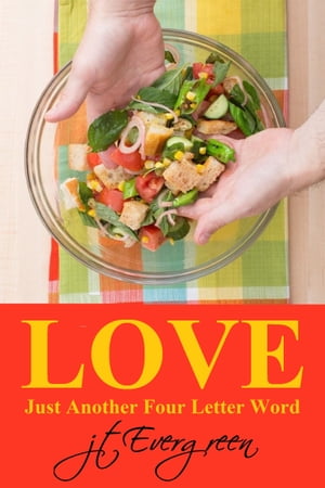 ŷKoboŻҽҥȥ㤨Love Just Another Four Letter WordŻҽҡ[ J.T. Evergreen ]פβǤʤ111ߤˤʤޤ