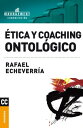 ?tica y coaching ontol?gico