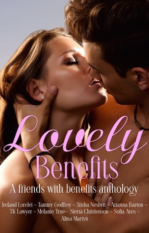 Lovely Benefits Anthology