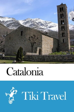 Catalonia (Spain) Travel Guide - Tiki Travel