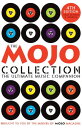 The Mojo Collection 4th Edition【電子書籍】 Various Mojo Magazine