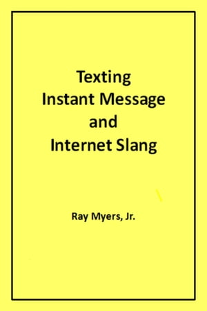 Texting Instant Message and Internet Slang【電