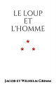 ŷKoboŻҽҥȥ㤨Le Loup et l'HommeŻҽҡ[ Jacob et Wilhelm Grimm ]פβǤʤ80ߤˤʤޤ