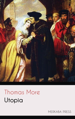 UtopiaŻҽҡ[ Thomas More ]
