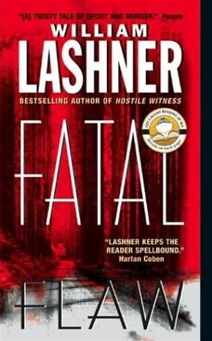 Fatal Flaw【電子書籍】[ William Lashner ]