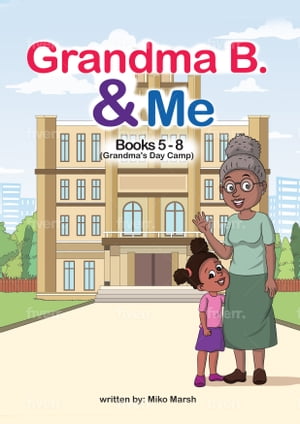 Grandma B. & Me