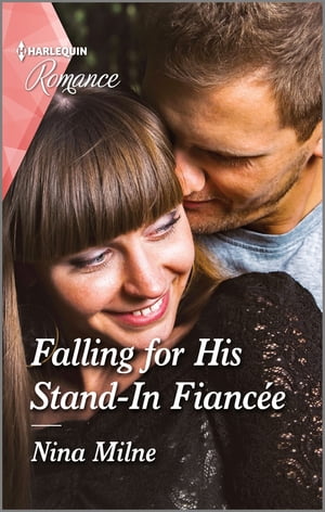 Falling for His Stand-In Fiancée