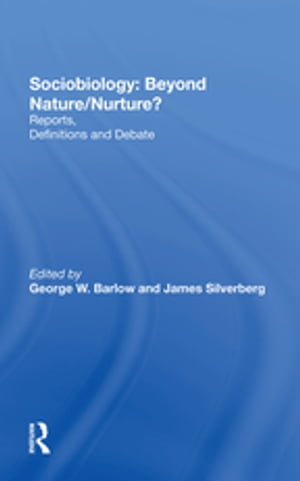 ŷKoboŻҽҥȥ㤨Sociobiology: Beyond Nature/nurture? Reports, Definitions And DebateŻҽҡ[ George W Barlow ]פβǤʤ9,116ߤˤʤޤ