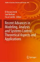 Recent Advances in Modeling, Analysis and Systems Control: Theoretical Aspects and Applications【電子書籍】