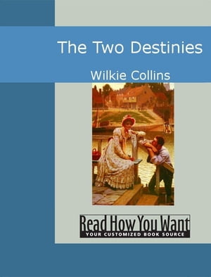 The Two Destinies