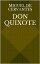 Don Quixote (Volumes 1&2)