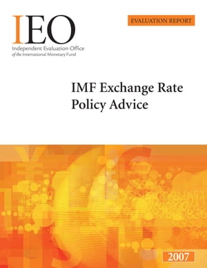 IEO Evaluation of Exchange Rate Policy