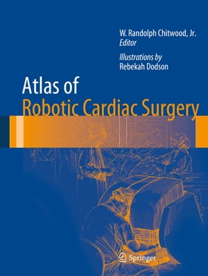 Atlas of Robotic Cardiac Surgery