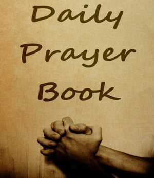 Daily Prayer Vol. 1