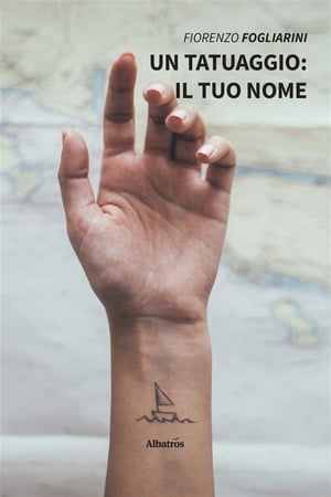 Un tatuaggio: il tuo nome