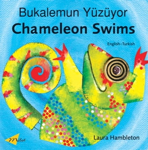Chameleon Swims (English–Turkish)