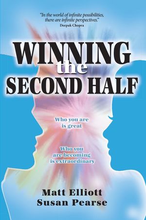Winning the Second Half【電子書籍】[ Matt Elliott ]