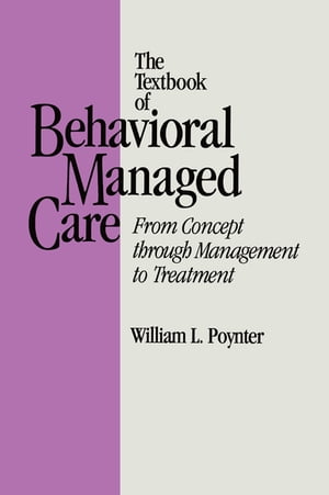 Textbook Of Behavioural Managed Care